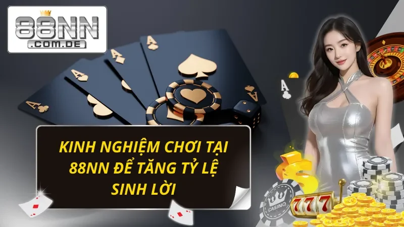 Trang Chủ 44 Cá cược thắng lớn dễ dàng khi chơi tại 88NN